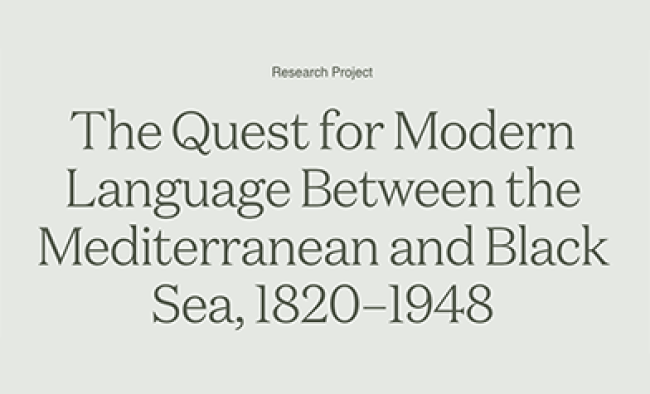 The quest for modern language between the mediterranean and black seas, 1820-1948